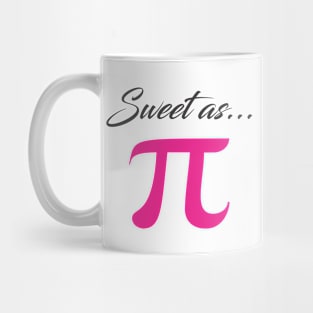 PI Day Sweet as pi Mug